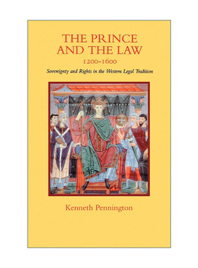 英文原版 The Prince and the Law 1200-1600 君主与法律 西方法律传统的主权与权利 Kenneth Pennington 精装 进口英语原版书籍