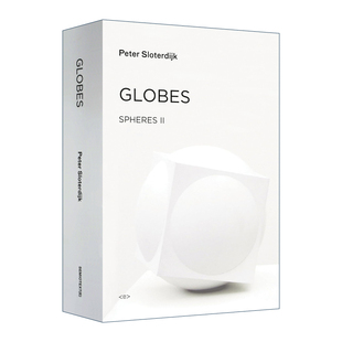 英文原版 Globes Spheres Volume II Macrospherology 球体三部曲之二 球体 Peter Sloterdijk斯洛特戴克代表作 英文版 进口英语书