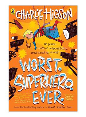 英文原版 Worst Superhero Ever 糟糕的超级英雄 畅销儿童小说家查理·希格森 插画章节小说 英文版 进口英语原版书籍