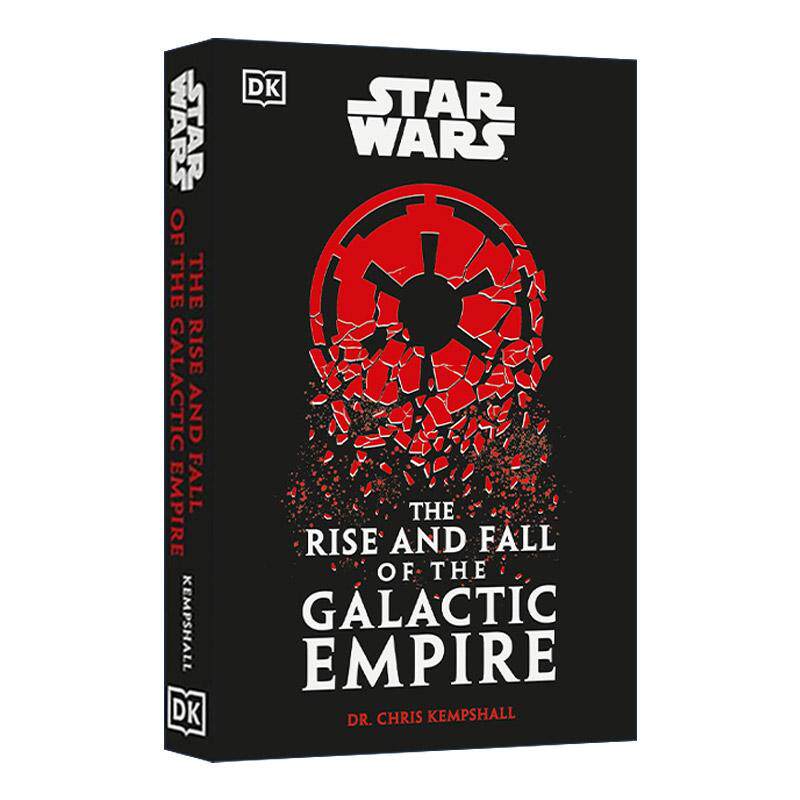 英文原版 Star Wars The Rise and Fall of the Galactic Empire DK星球大战 银河帝国的兴衰 精装 英文版 进口英语原版书籍