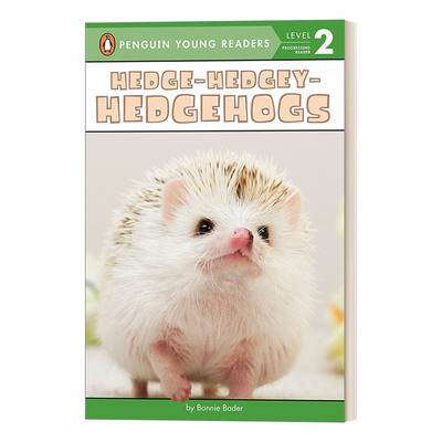 英文原版 Hedge-Hedgey-Hedgehogs-Penguin Young Readers Level 2 小刺猬 企鹅青少分级阅读2级读物 动物主题 英文版 进口英语书