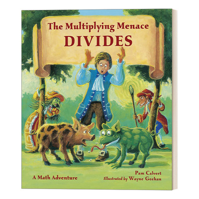 英文原版 The Multiplying Menace Divides 整数与分数 7-10岁数学探险故事 理解数学概念 英文版 进口英语原版书籍