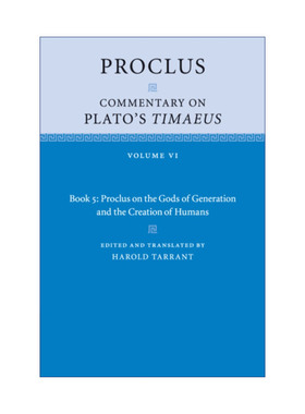 英文原版 Proclus: Commentary on Plato's  Timaeus 普罗克洛斯：对柏拉图蒂迈欧篇的评论 第六卷 英文版 进口英语原版书籍