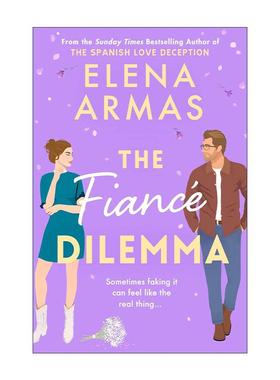 英文原版 The Fiance Dilemma 未婚夫的困境 浪漫爱情小说 西班牙爱情骗局作者新作 英文版 进口英语原版书籍