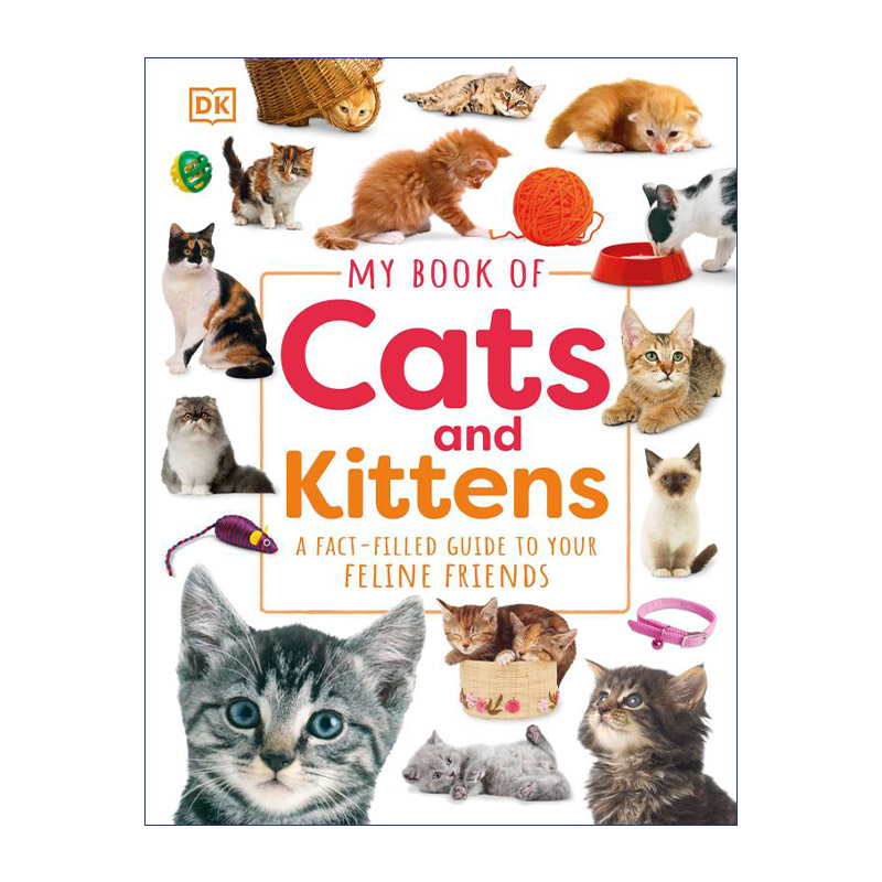 My Book of Cats and Kittens 我的猫猫之书 动物科普 精装进口原版英文书籍