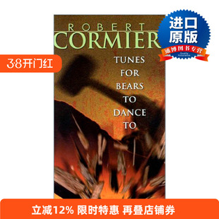 英文原版 Tunes for Bears to Dance To 给熊孩子跳舞的曲子 青少年小说 巧克力战争作者Robert Cormier 英文版 进口英语原版书籍
