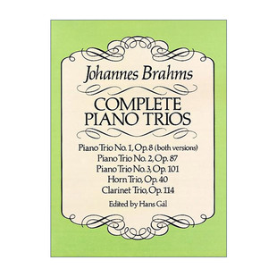 Trios 约翰内斯·勃拉姆斯钢琴三重奏全谱 进口英语原版 Complete 书籍 英文版 Piano Brahms 英文原版 Johannes