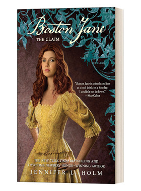 英文原版 Boston Jane The Claim  Boston Jane系列03 纽伯瑞获奖作家Jennifer L. Holm 女孩冒险探险小说 英文版 进口英语书籍