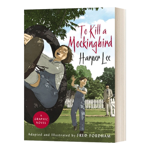 To Kill a Mockingbird (Graphic Novel) 杀死一只知更鸟 漫画小说版进口原版英文书籍