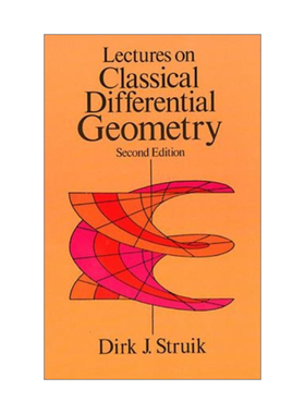 英文原版 Lectures on Classical Differential Geometry 经典微分几何学讲座 第二版 Dirk J. Struik 英文版 进口英语原版书籍