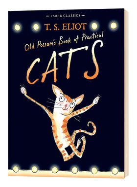老负鼠的猫经 Old Possum's Book of Practical Cats 擅长装扮的老猫经 艾略特 俏皮诗集 百老汇音乐剧猫的原著 英文版 英文原版