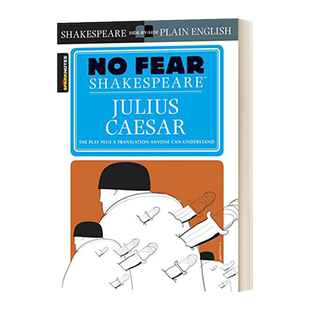 英文原版 Julius Caesar No Fear Shakespeare 无惧莎士比亚 裘力斯凯撒 别怕莎士比亚 英文版 进口英语原版书籍