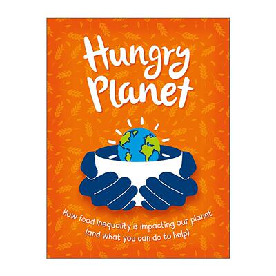 英文原版 Hungry Planet 饥饿星球 儿童科普百科绘本精装 安娜?克莱伯恩 Anna Claybourne 英文版 进口英语原版书籍