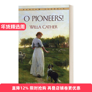 啊 拓荒者 英文原版小说 O Pioneers 美国西部拓荒小说 英语文学 进口英语原版书籍 我的安东妮亚作者薇拉·凯瑟 Willa Cather