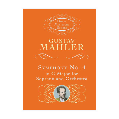 英文原版 Symphony No.4 in G Major for Soprano and Orchestra 古斯塔夫·马勒G大调第四交响曲 为女高音和管弦乐队而作