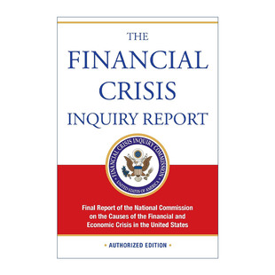 英文原版 The Financial Crisis Inquiry Report 金融危机调查报告 美国金融和经济危机原因 FCIC 英文版 进口英语原版书籍