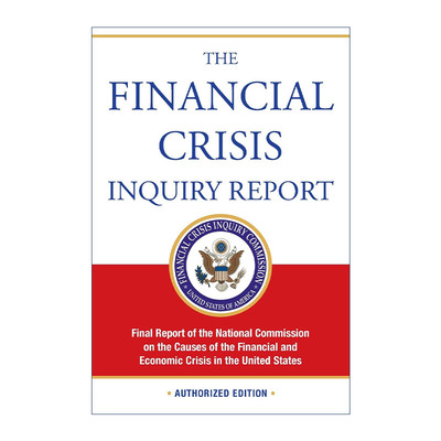英文原版 The Financial Crisis Inquiry Report 金融危机调查报告 美国金融和经济危机原因 FCIC 英文版 进口英语原版书籍