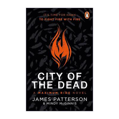 英文原版 City of the Dead A Maximum Ride Novel 二代极速天使小说2 詹姆斯·帕特森 英文版 进口英语原版书籍