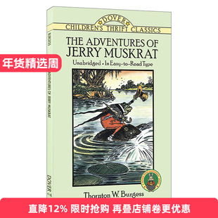 The Adventures of Jerry Muskrat 桑顿·伯吉斯动物故事书：麝鼠杰瑞历险记进口原版英文书籍