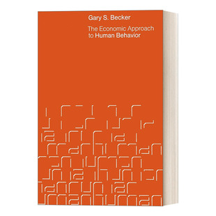 英文原版 The Economic Approach to Human Behavior 人类行为的经济分析 豆瓣推荐  Gary S. Becker 英文版 进口英语原版书籍