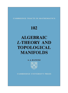 英文原版 Algebraic L-theory and Topological Manifolds 代数L理论与拓扑流形 剑桥数学丛书系列 英文版 进口英语原版书籍