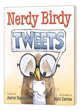 Nerdy Birdy Tweets 书呆子小鸟推文 精装绘本 同理心、善待并理解他人进口原版英文书籍