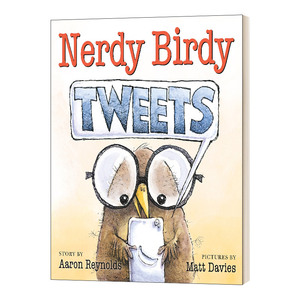 Nerdy Birdy Tweets 书呆子小鸟推文 精装绘本 同理心、善待并理解他人进口原版英文书籍