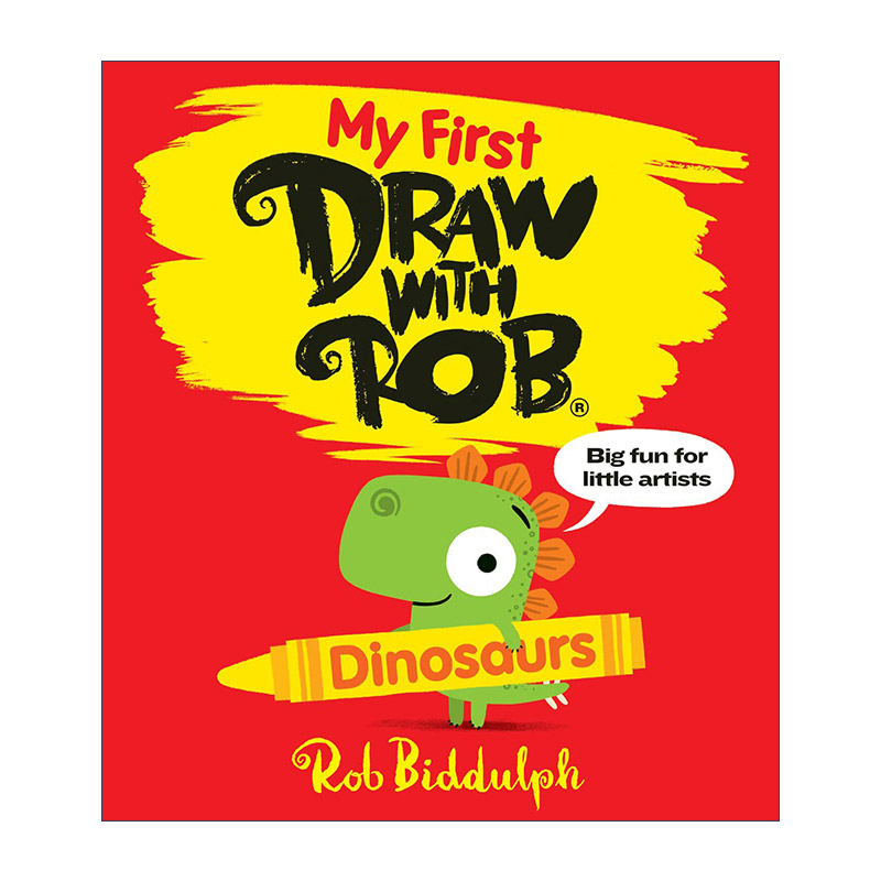 My First Draw With Rob: Dinosaurs 和罗伯比达尔夫一起学画恐龙进口原版英文书籍