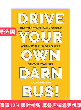 英文原版 Drive Your Own Darn Bus 成为自己人生的司机 如何在精神上变得强大 心理学 自我提升 英文版 进口英语原版书籍
