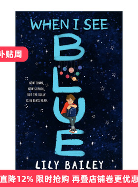 When I See Blue 当我看到蓝色 关于同理心和理解进口原版英文书籍