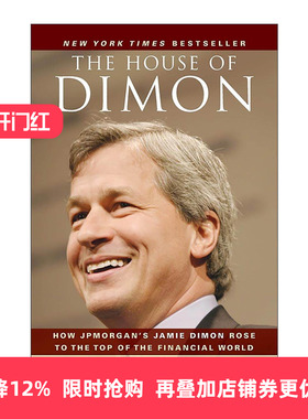 英文原版 The House of Dimon 杰米·戴蒙的金融帝国 英文版 进口英语原版书籍