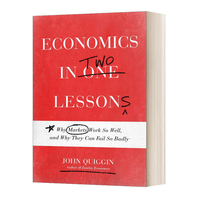 英文原版 Economics in Two Lessons 两课的经济学 为什么市场运作良好 以及为什么它们会如此糟糕地失败 英文版 进口英语原版书籍