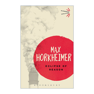 Eclipse of Reason 理性之蚀 马克斯·霍克海默进口原版英文书籍