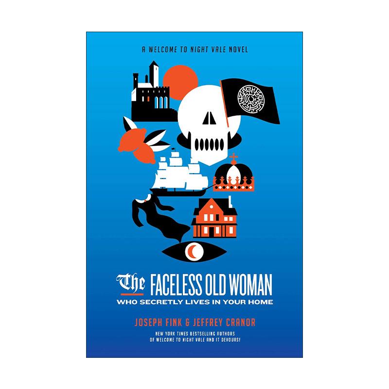 英文原版 The Faceless Old Woman Who Secretly Lives in Your Home 秘密住在你家的无名老妇 欢迎来到夜谷小说 进口英语原版书籍