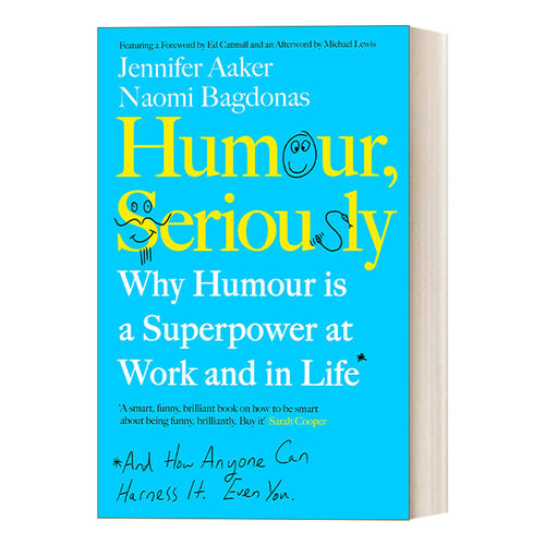 Humour, Seriously 为何幽默是生活和工作中的超能力 华尔街日报畅销书英文原版进口书籍