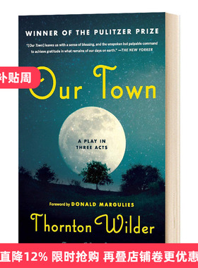 我们的小镇 英文原版 Our Town A Play in Three Acts 三幕剧 英语文学戏剧 进口原版英语书 桑顿·怀尔德 Thornton Wilder