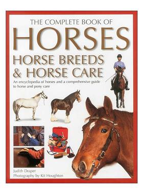 英文原版 Complete Book Of Horses  Horse Breeds & Horse Care 马全书 品种+饲养+护理百科 英文版 进口英语原版书籍