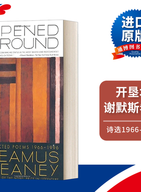 Opened Ground  Selected Poems 1966-1996 开垦地  谢默斯希尼诗选进口原版英文书籍