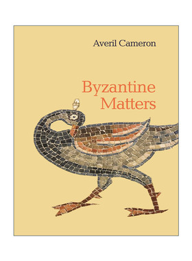 英文原版 Byzantine Matters 拜占庭事项 中世纪欧洲历史 牛津大学教授Averil Cameron 精装英文版 进口英语原版书籍