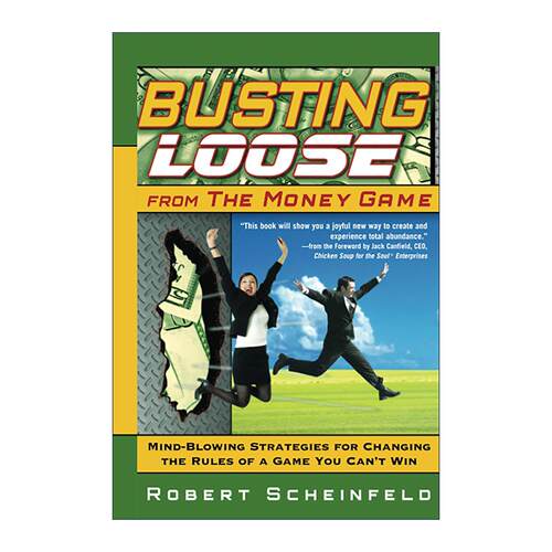 英文原版 Busting Loose From the Money Game 你值得过更好的生活 彻底颠覆永不能赢的金钱游戏规则 精装英文版进口英语原版书籍