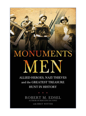 Monuments Men 古迹卫士 二战中不为人知的艺术珍品争夺行动进口英文原版书籍