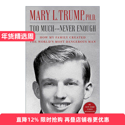 英文原版 Too Much and Never Enough 永不满足 我的家人如何创造了世界上危险的人 特朗普侄女回忆录 英文版 进口英语原版书籍