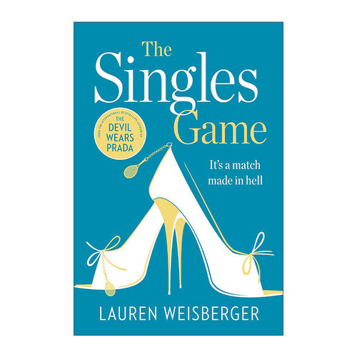 英文原版 The Singles Game 单身游戏 劳伦·魏丝伯格畅销小说 穿普拉达的女王作者 英文版 进口英语原版书籍