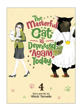 英文原版 The Masterful Cat Is Depressed Again Today Vol.4 能干的猫今天也忧郁4 同名动漫治愈漫画 英文版 进口英语原版书籍