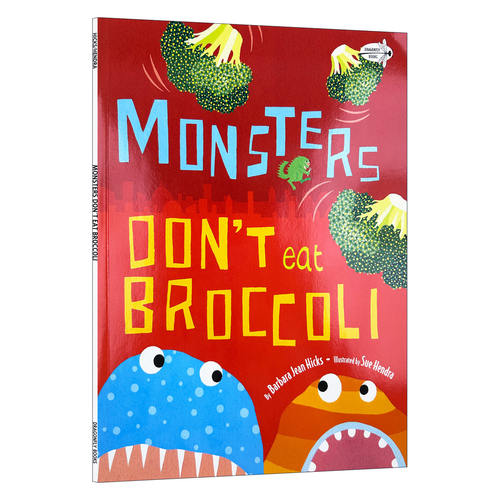 英文原版绘本 Monsters Don't Eat Broccoli 怪物不吃花椰菜 2-4岁儿童诗歌绘本 Barbara Jean Hicks 英文版 进口英语原版书籍