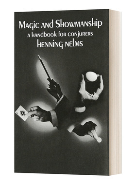 英文原版 Magic and Showmanship A Handbook for Conjurers 魔术和表演技巧 魔术师手册 英文版 进口英语原版书籍