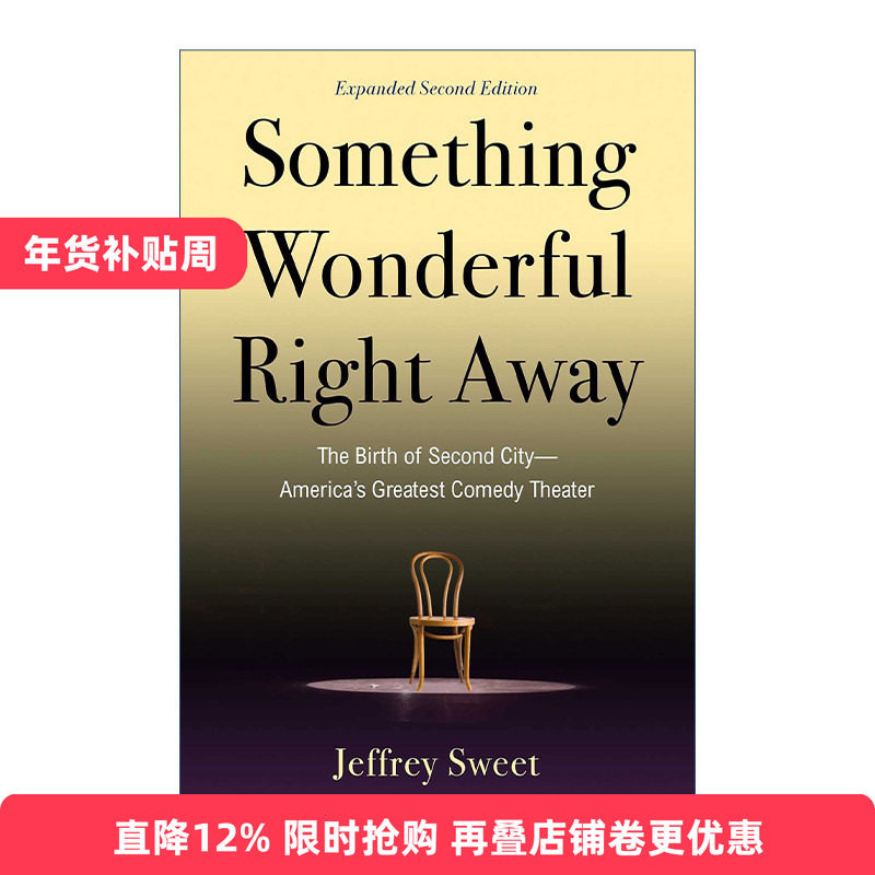 英文原版 Something Wonderful Right Away 精彩马上呈现 美国第二城市剧院的诞生 英文版 进口英语原版书籍