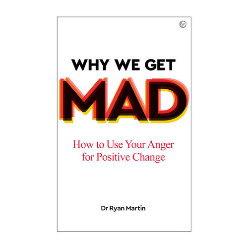 英文原版 Why We Get Mad 我们为什么生气 情绪管理指南 心理学教授Ryan Martin 英文版 进口英语原版书籍