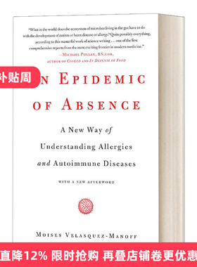 An Epidemic of Absence 过敏大流行 微生物的消失与免疫系统的永恒之战进口原版英文书籍