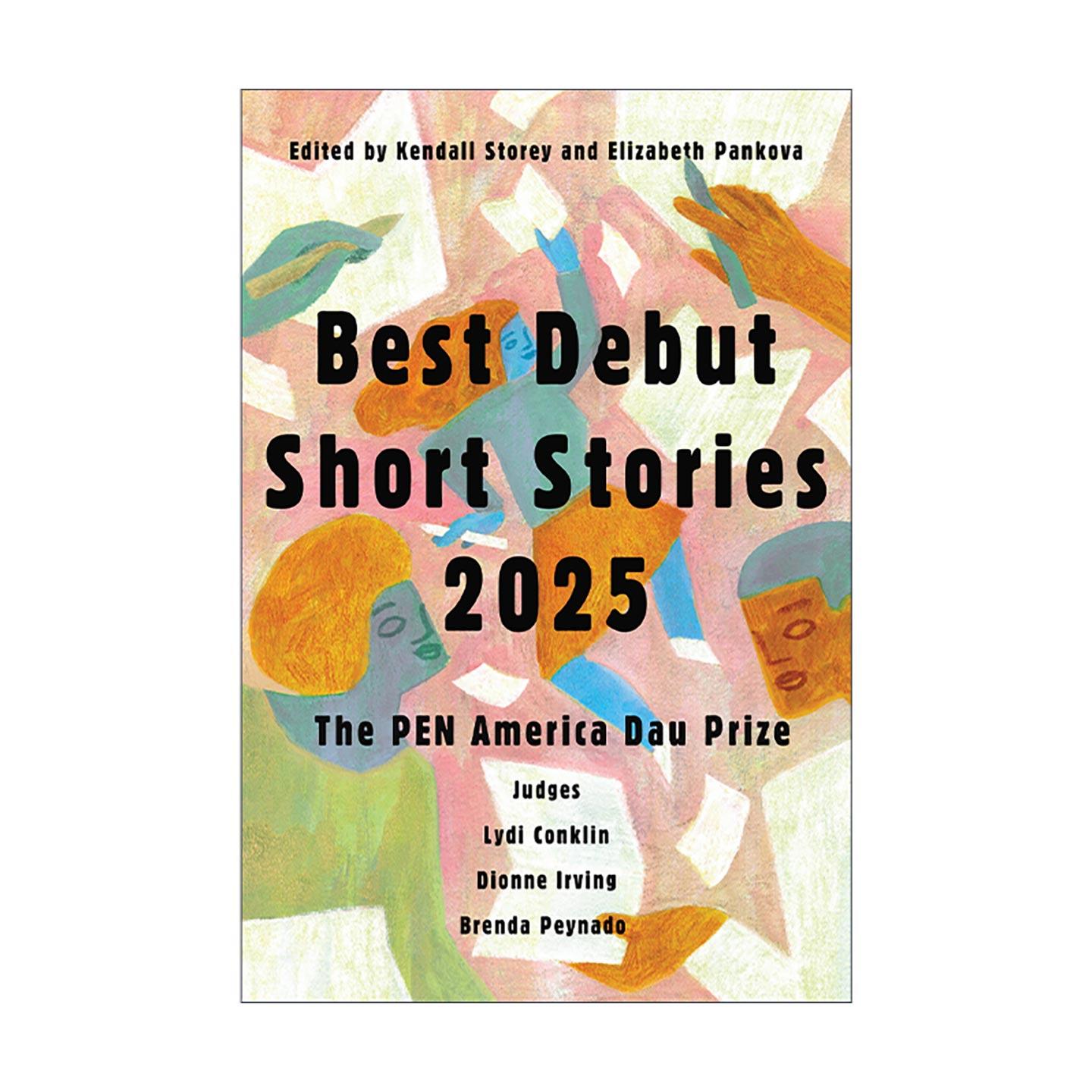 英文原版 Best Debut Short Stories 2025 2025年优秀短篇处女作合集 美国美国笔会 罗伯特·道短篇小说奖 英文版进口英语原版书籍